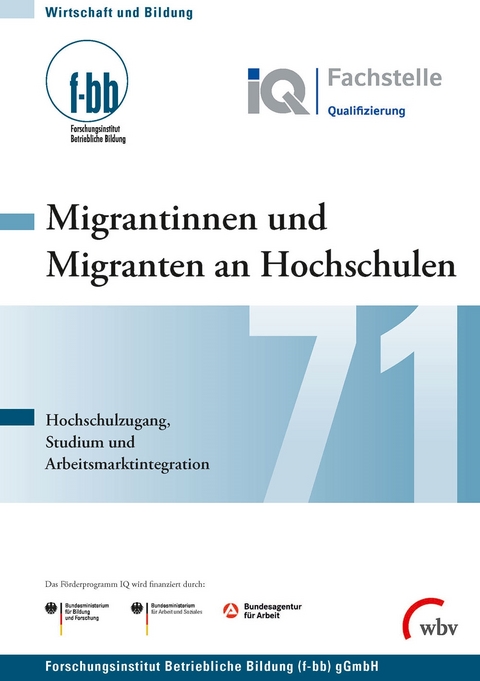 Migrantinnen und Migranten an Hochschulen - 