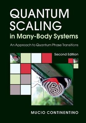 Quantum Scaling in Many-Body Systems -  Mucio Continentino