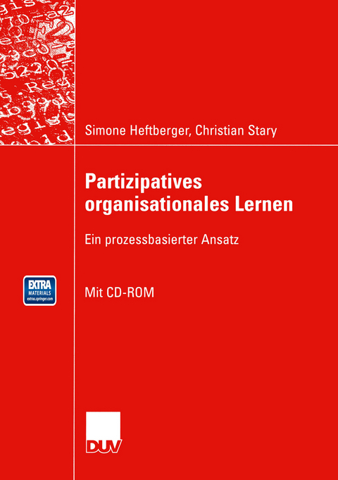 Partizipatives organisationales Lernen - Simone Heftberger, Christian Stary