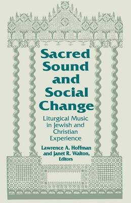 Sacred Sound and Social Change - 