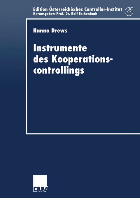 Instrumente des Kooperationscontrollings - Hanno Drews