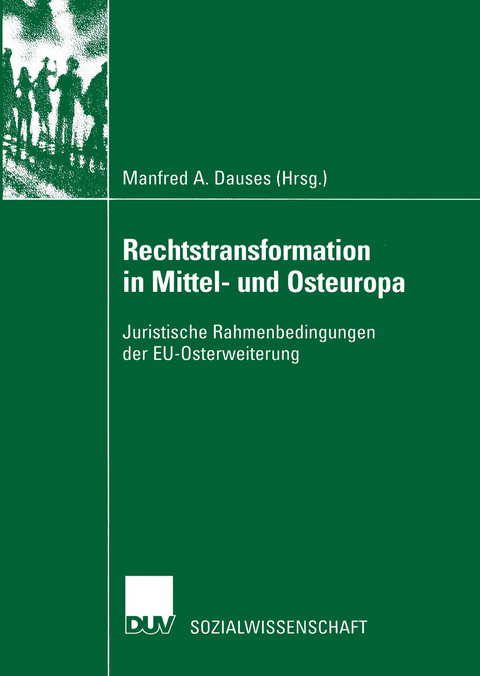 Rechtstransformation in Mittel- und Osteuropa - 