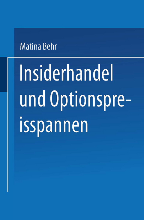 Insiderhandel und Optionspreisspannen