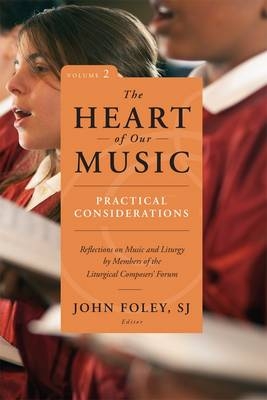 The Heart of Our Music: Practical Considerations - 