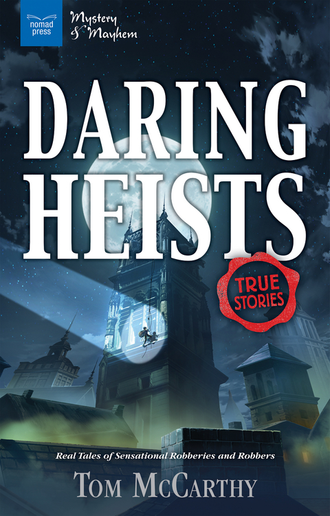 Daring Heists -  Tom McCarthy