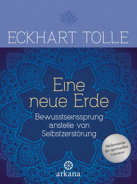 Eine neue Erde - Eckhart Tolle