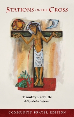 Stations of the Cross - Timothy Radcliffe