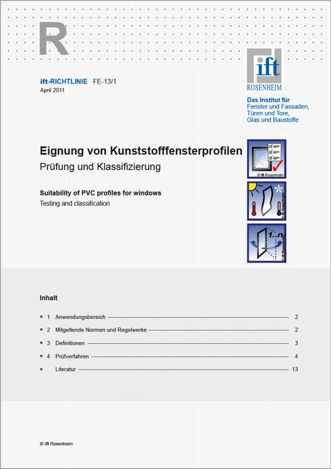 ift-Richtlinie FE-13/1 Eignung von Kunststofffensterprofilen - 