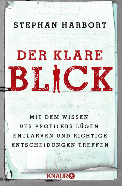 Der klare Blick - Stephan Harbort