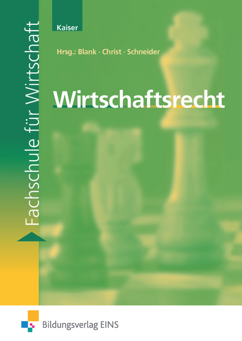 Wirtschaftsrecht - Silvia Kaiser