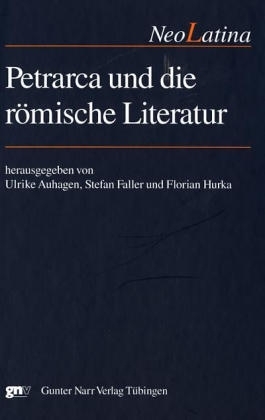 Petrarca und die römische Literatur - 