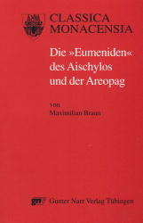 Die "Eumeniden" des Aischylos und der Aeropag - Maximilian Braun