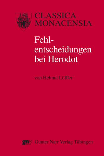 Fehlentscheidungen bei Herodot - Helmut Löffler