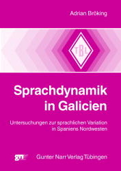 Sprachdynamik in Galicien - Adrian Bröking