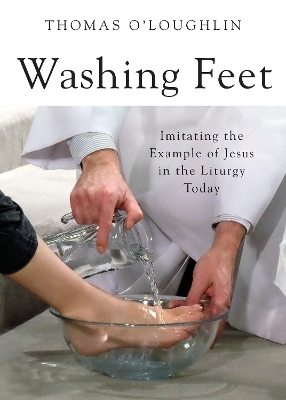 Washing Feet - Thomas O�Loughlin