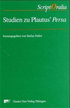 Studien zu Plautus'"Persa" - 