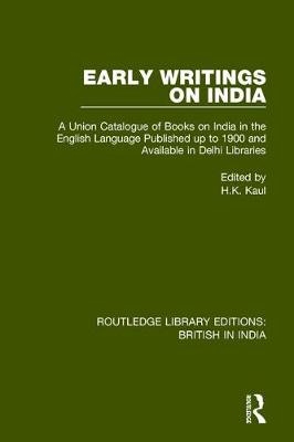 Early Writings on India - 
