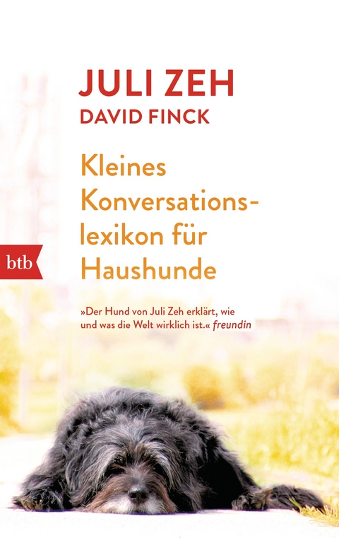 Kleines Konversationslexikon für Haushunde - Juli Zeh, David Finck