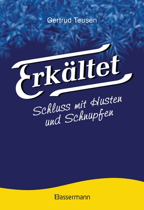 Erkältet - Gertrud Teusen