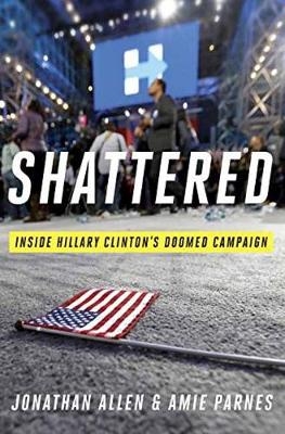 Shattered -  Jonathan Allen,  Amie Parnes