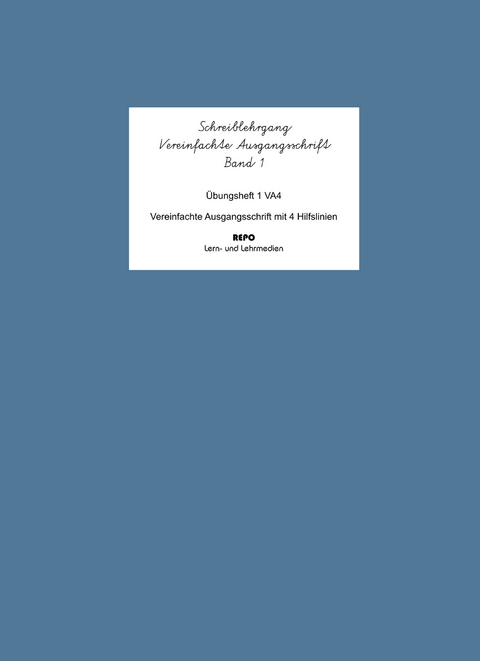 Schreiblehrgang Vereinfachte Ausgangsschrift (VA4) - Martin Pompe, Ralf Regendantz