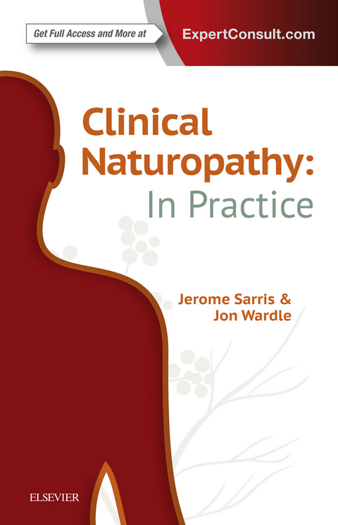 Clinical Naturopathy: In Practice -  Jerome Sarris,  Jon Wardle