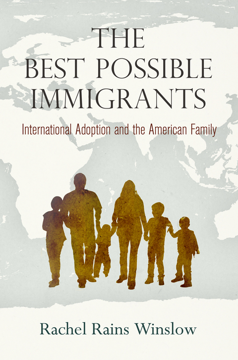 The Best Possible Immigrants - Rachel Rains Winslow