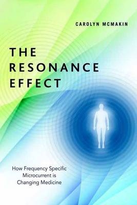 Resonance Effect -  Carolyn McMakin