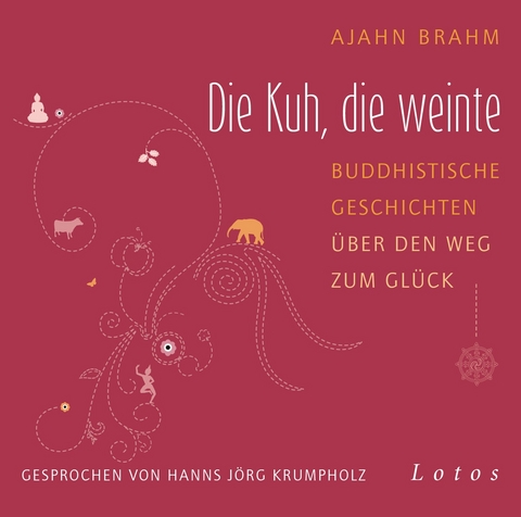 Die Kuh, die weinte (6 CDs) - Ajahn Brahm
