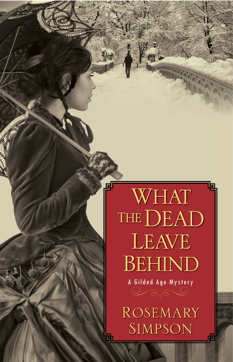 What the Dead Leave Behind -  Rosemary Simpson