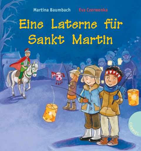 Eine Laterne für Sankt Martin - Martina Baumbach