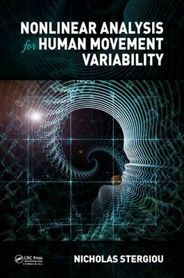 Nonlinear Analysis for Human Movement Variability - 