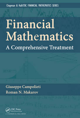 Financial Mathematics -  Giuseppe Campolieti,  Roman N. Makarov