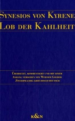 Lob der Kahlheit - Synesios von Kyrene