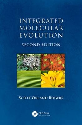 Integrated Molecular Evolution -  Scott Orland Rogers