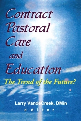 Contract Pastoral Care and Education - Larry Van De Creek