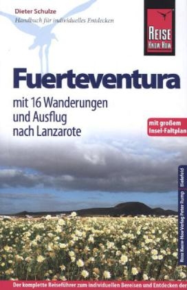 Reise Know-How Fuerteventura mit 16 Wanderungen und Ausflug nach Lanzarote - Dieter Schulze