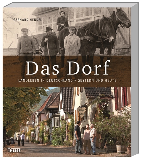 Das Dorf - Gerhard Henkel