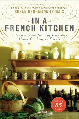 In a French Kitchen - Susan Herrmann Loomis