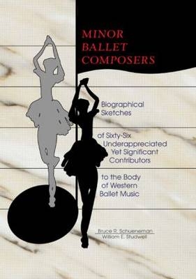 Minor Ballet Composers - William E Studwell, Bruce R Schueneman