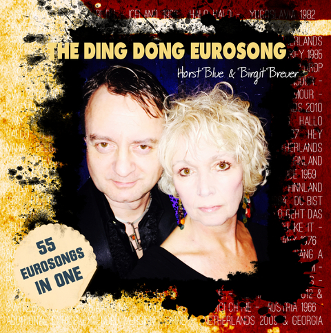 The Ding Dong Eurosong, Audio-CD - Horst Blue, Birgit Breuer