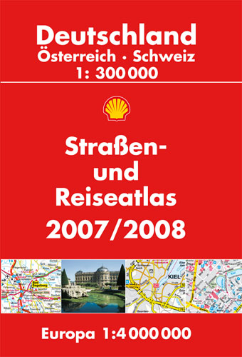 Shell Strassen- und Reiseatlas 2007/2008