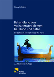 Behandlung von Verhaltensproblemen bei Hund und Katze - Henry R Askew