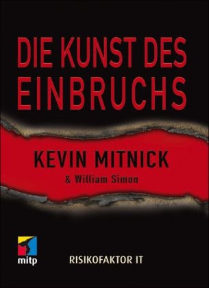 Die Kunst des Einbruchs - Kevin Mitnick, William L. Simon