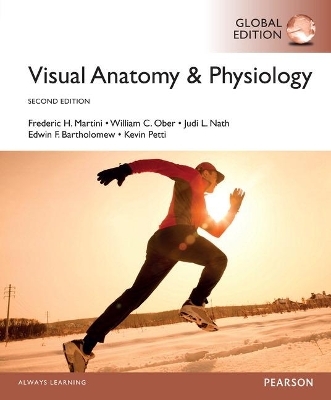 Visual Anatomy & Physiology OLP with eText, Global Edition - William Ober, Frederic Martini, Judi Nath