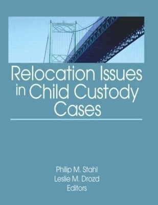 Relocation Issues in Child Custody Cases - 