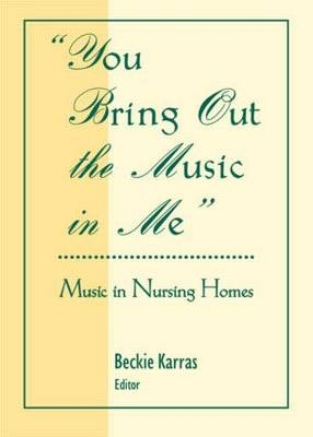 You Bring Out the Music in Me - D Rosemary Cassano