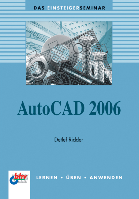 AutoCAD 2006 - Detlef Ridder