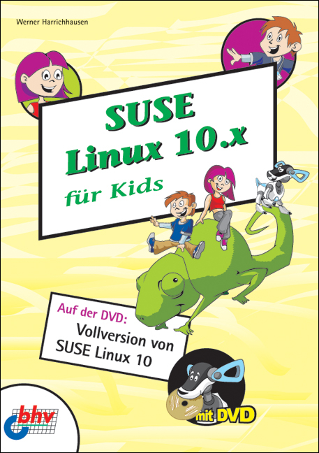 SUSE Linux 10.x für Kids - Werner Harrichhausen