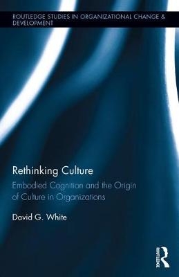Rethinking Culture -  David White